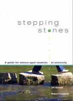 Stepping Stones A Guide for Mature-aged Students at University Book cover