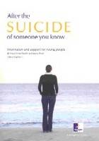 Cover of After the Suicide of Someone You Know Information and Support for Young People